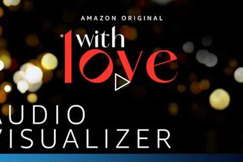 With Love Musical Score | Prime Video