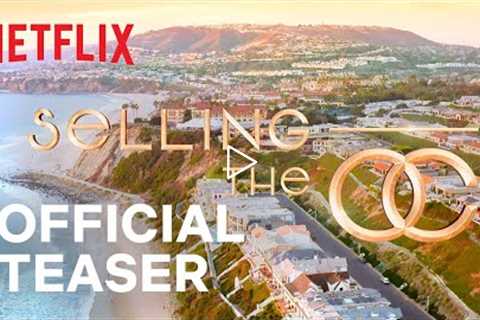 Selling The OC | Official Teaser | Netflix