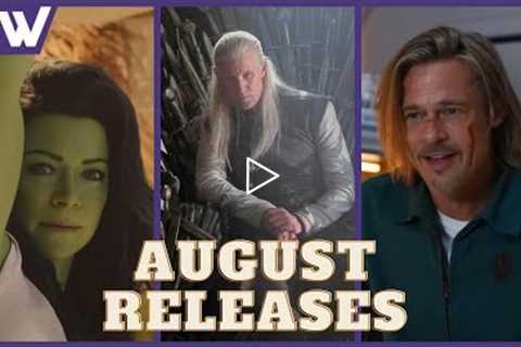 17 Epic Series and Movies Releasing in August 2022