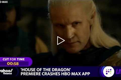 HBO’s ‘House of the Dragon’ premiere crashes app on Amazon devices