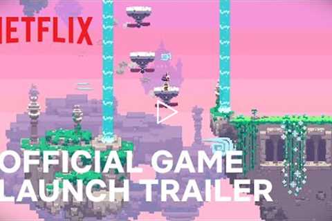 Lucky Luna | Official Game Launch Trailer | Netflix