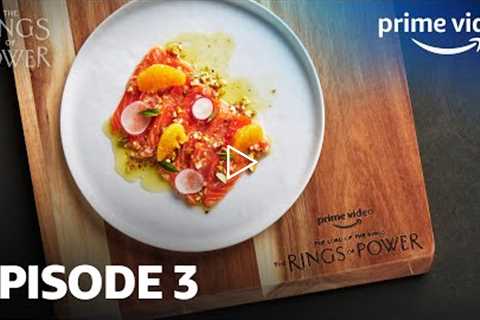 Númenor Ora King Salmon Crudo | A Lord of the Rings Inspired Meal | Prime Video