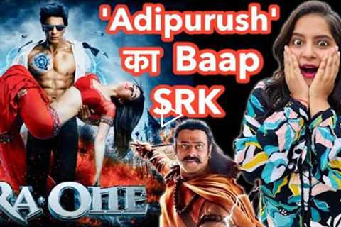 Ra One vs Adipurush Teaser Reaction | Deeksha Sharma