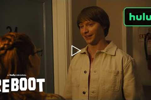 Reboot | Next On 105 | Hulu