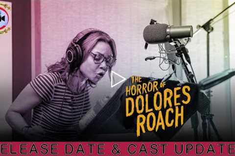 The Horror of Dolores Roach: Release Date & Cast Updates - Premiere Next