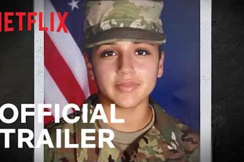 I Am Vanessa Guillen | Official Trailer | Netflix
