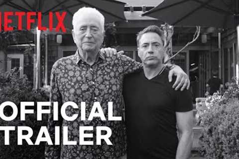 Sr. | Robert Downey Jr. | Official Trailer | Netflix