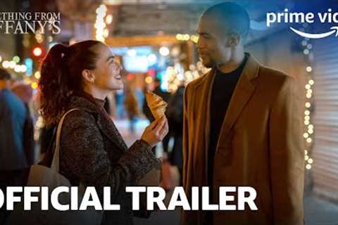 Something From Tiffany''s - Official Trailer | Prime Video
