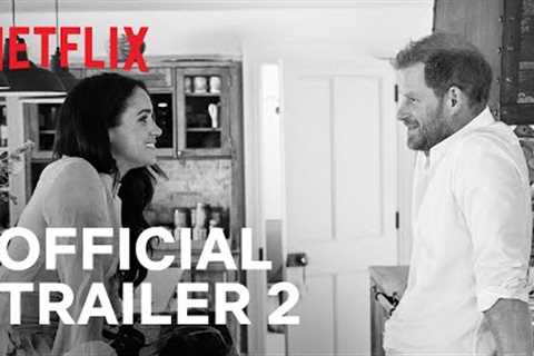Harry & Meghan | Official Trailer 2 | Netflix