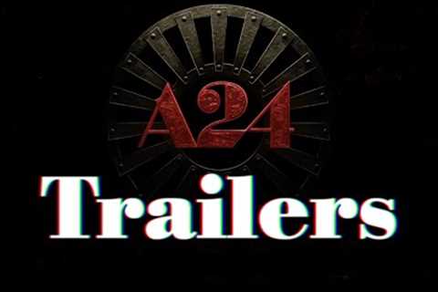 What Makes A24 Movie Trailers So Good? (The Art of Making Trailers)