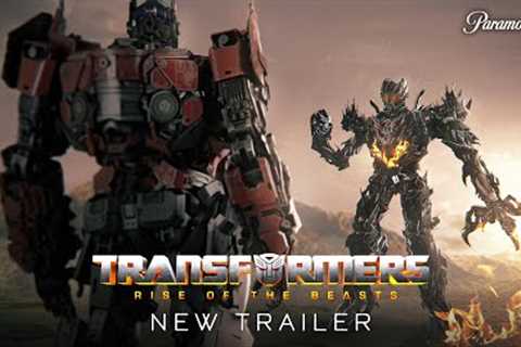 TRANSFORMERS 7: RISE OF THE BEASTS - New Trailer (2023) Paramount Pictures Movie (HD)