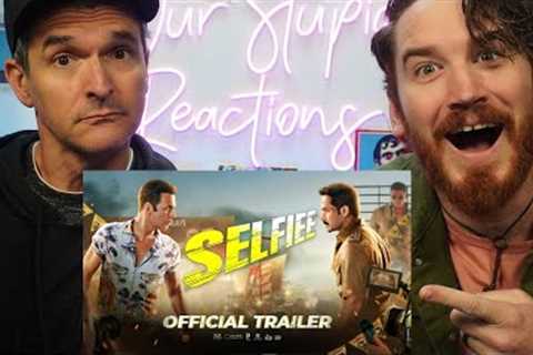 SELFIEE Official Trailer | Akshay Kumar, Emraan REACTION!!!