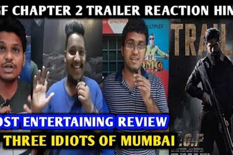 KGF Chapter 2 Trailer Reaction Hindi | By 3 Idiots Of Mumbai | Yash, Sanjay D, Raveena T, Srinidhi