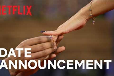 Love Is Blind Season 4 | Date Announcement | Netflix