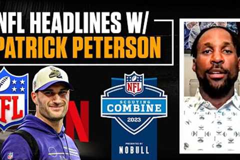 Patrick Peterson PREVIEWS NFL Combine, Talks Kirk Cousins in Netflix QB Doc + MORE | CBS Sports HQ