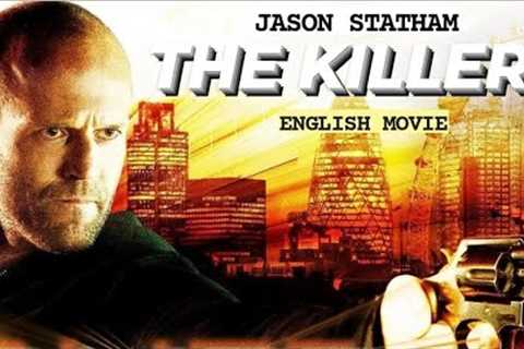 THE KILLER - Hollywood English Action Movie | New Action Thriller Movies In English  | Jason Statham