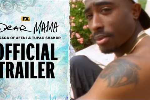 Dear Mama: The Saga of Afeni & Tupac Shakur | Official Trailer | FX