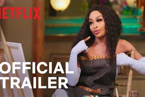 Young, Famous & African: Season 2 | Official Trailer | Netflix