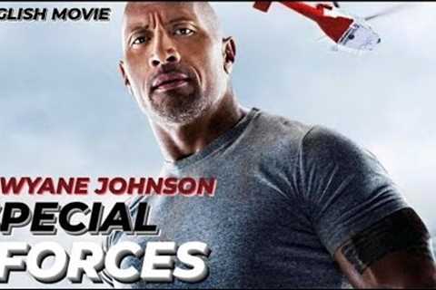 SPECIAL FORCES - Hollywood English Dwayne Johnson Rock Full Action Movies | Superhit Action Movie