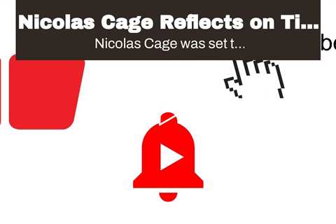 Nicolas Cage Reflects on Tim Burton’s Canceled Superman Lives Movie