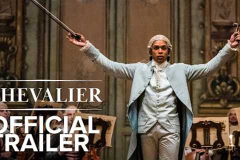CHEVALIER | Official Trailer | Searchlight Pictures