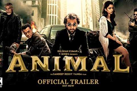ANIMAL - Official Trailer | Ranbir Kapoor | Rashmika Mandana, Bhushan Kumar | Animal Trailer Updates