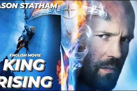 KING RISING - English Movie | Jason Statham Blockbuster Hollywood Action Full Movie In English HD
