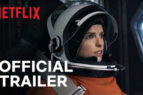 Stowaway | Official Trailer | Netflix