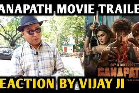 Ganapath Movie Trailer Reaction | By Vijay Ji | Tiger Shroff | Kriti Sanon | Amitabh Bachchan