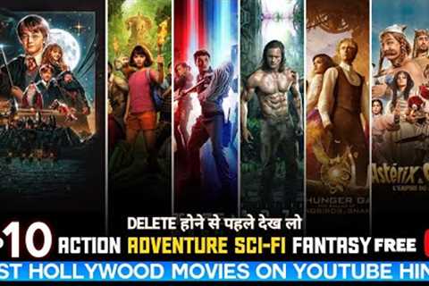 Top 10 Best Action & Adventure Hollywood Movies on YouTube in Hindi | hollywood movies on..