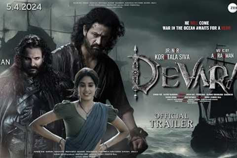 DEVARA - Official Trailer | Jr NTR | Janhvi Kapoor | Saif Ali Khan | Koratala S. #ntr #devara Update