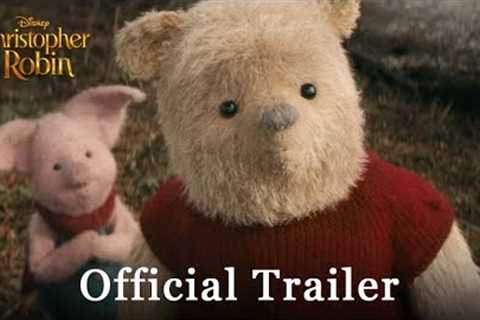 Christopher Robin Official Trailer