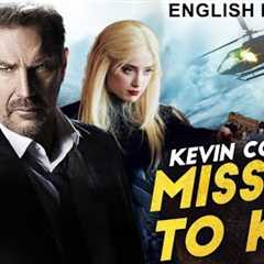 Kevin Costner In MISSION TO KILL - Hollywood English Movie | Blockbuster Action Movie In English HD