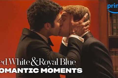 Henry and Alex's Most Royally Romantic Moments | Red, White & Royal Blue | Prime Video
