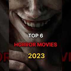 Top 6 Horror Movies 2023 🥵😱 [ New Horror Movies 2023 ] #shorts #scary #movies #2023