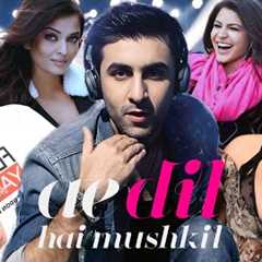 Ae Dil Hai Mushkil - A Hilariously Terrible Movie