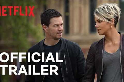 The Union | Mark Wahlberg + Halle Berry | Official Trailer | Netflix