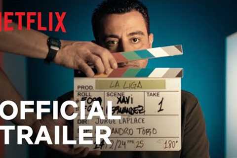 LALIGA: All Access | Official Trailer | Netflix