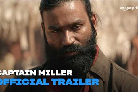 Captain Miller | Official Trailer | Amazon Prime