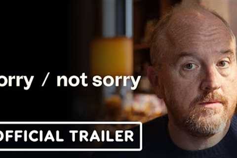 Sorry/Not Sorry - Official Trailer (2024) Louis C.K.