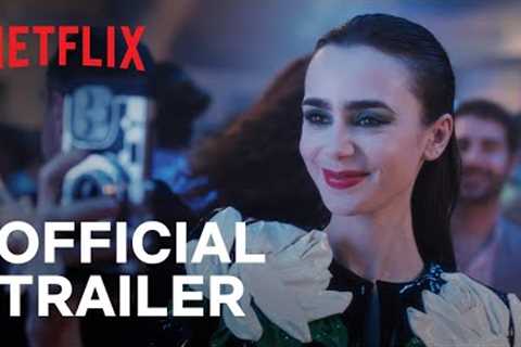 Emily in Paris: Season 4 Part 1 | Official Trailer | Netflix