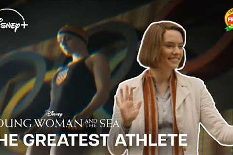 Young Woman and the Sea | The Greatest Athlete | Disney+