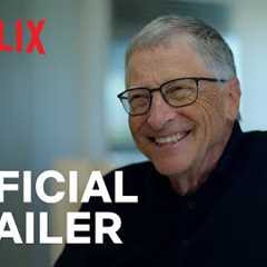 What's Next? The Future with Bill Gates | Official Trailer | Netflix