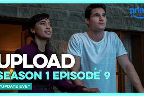 Upload S1E9 Full Episode Update Eve | Prime Video