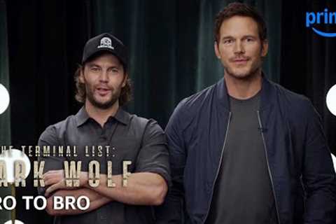 Bro to Bro - Taylor Kitsch & Chris Pratt | The Terminal List: Dark Wolf | Prime Video